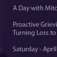 A Day with Mitch Carmody. Proactive Grieving – Turning Loss to Legacy The Bobby Resciniti Healing Hearts Foundation is sponsoring a great workshop, hosted by Mitch Carmody! Mitch will be conducting a four hour workshop on Saturday, April 28th – open to...