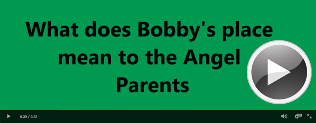 What does Bobby’s place mean to the Angel Parents